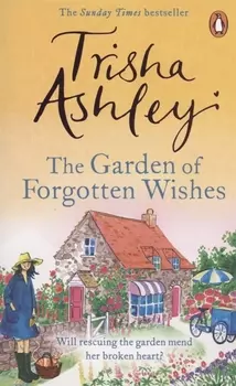 The Garden of Forgotten Wishes