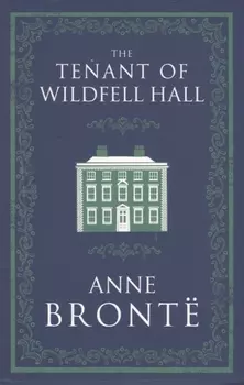 The Tenant of Wildfell Hall