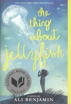 The Thing about Jellyfish