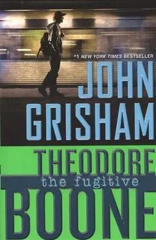 Theodore Boone The fugitive (м) Grisham