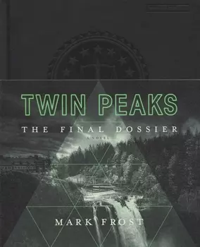 Twin Peaks The Final Dossier