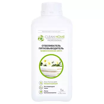 Отбеливатель пятновыводитель Clean Home Профессиональная забота, 1л