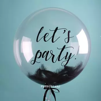 Шар Bubble с перьями «Let's Party»