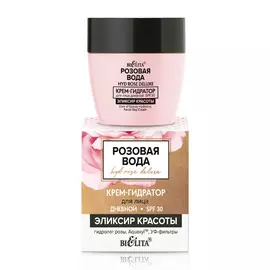 Крем-гидратор для лица дневной «Эликсир красоты» SPF30, Розовая вода, 50 мл, Белита