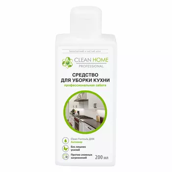 Средство для уборки кухни концентрат, 200 мл, CLEAN HOME