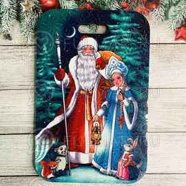 Доска разделочная сияющая сувенирная Новогодняя Дед Мороз и Снегурочка в лесу 18,228 см