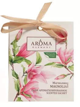 AROMA HARMONY Саше ароматизированное Магнолия 10 г