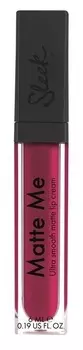 SLEEK MAKEUP Блеск для губ / Thats So Fetch MATTE ME 28 г