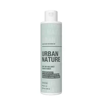 URBAN NATURE Кондиционер для восстановления баланса кожи головы / GIVE ME BALANCE CONDITIONER 250 мл