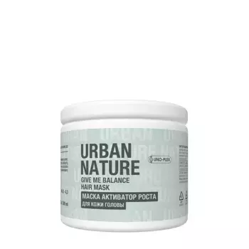 URBAN NATURE Маска активатор роста для кожи головы / GIVE ME BALANCE HAIR MASK 300 мл