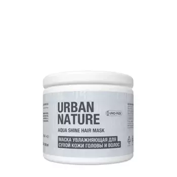 URBAN NATURE Маска увлажняющая для сухой кожи головы и волос / AQUA SHINE HAIR MASK 300 мл