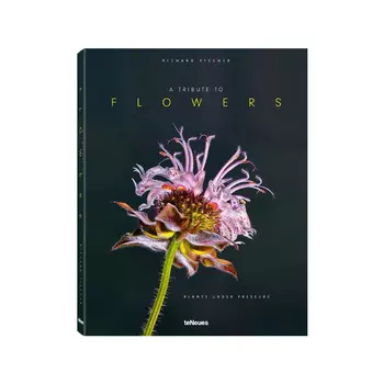 A Tribute to Flowers: Plants Under Pressure Книга