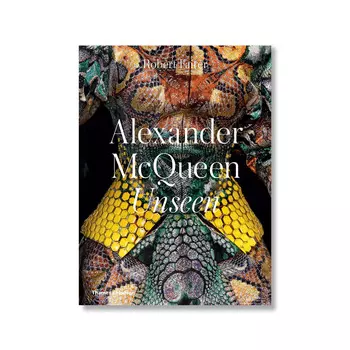 Alexander McQueen: Unseen Книга