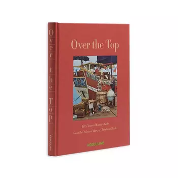Книга Neiman Marcus: Over the Top