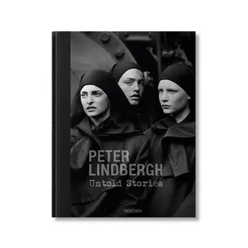 Peter Lindbergh. Untold Stories Книга