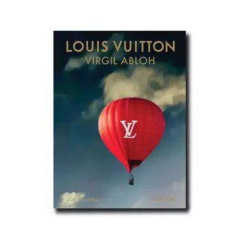 Louis Vuitton: Virgil Abloh (Classic Balloon Cover) Книга