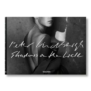 Peter Lindbergh. Shadows on the Wall Книга