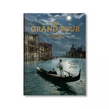 The Grand Tour. The Golden Age of Travel XL Книга