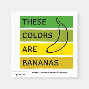 These Colours Are Bananas Книга