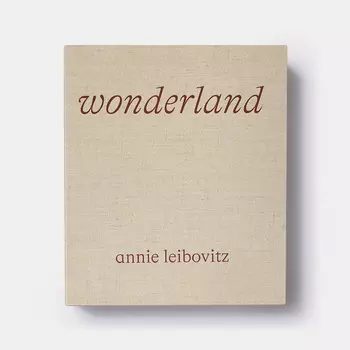 Wonderland: Annie Leibovitz Книга