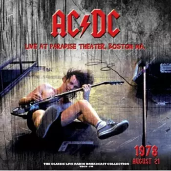 Виниловая пластинка AC/DC – Live At Paradise Theater, Boston 1978 [Clear Vinyl] (LP)