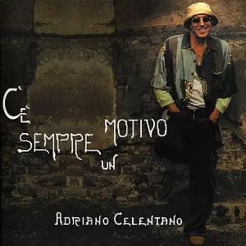 Виниловая пластинка Adriano Celentano – C'e Sempre Un Motivo (LP)