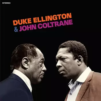 Виниловая пластинка Duke Ellington & John Coltrane – Duke Ellington & John Coltrane [Crystal Clear Vinyl] (LP)