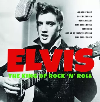 Виниловая пластинка Elvis – The King Of Rock 'N' Roll (2 LP)
