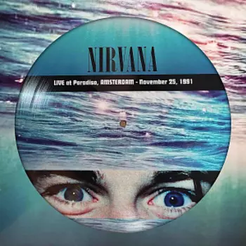 Виниловая пластинка Nirvana – Live At Paradiso, Amsterdam 1991 [Picture Vinyl] (LP)