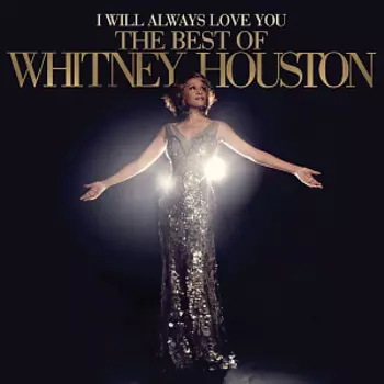 Виниловая пластинка Whitney Houston – I Will Always Love You. The Best Of Whitney Houston (2 LP)