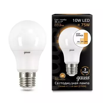 Gauss LED A60 10W E27 2700K step dimmable, Лампа