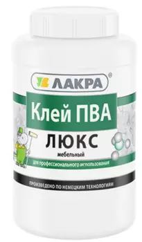 Клей ПВА Лакра Люкс мебельный 900 г