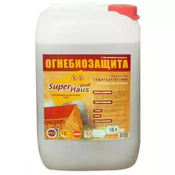 Огнебиозащитная пропитка для древесины Super Haus 10 л