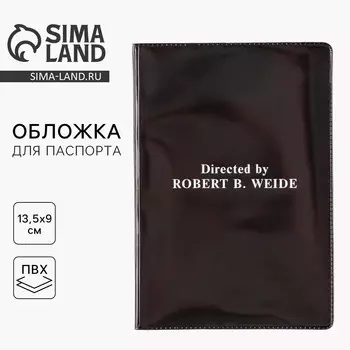 Обложка на паспорт directed by robert b. weide, пвх