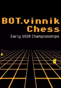 BOT.vinnik Chess: Early USSR Championships (для PC/Steam)