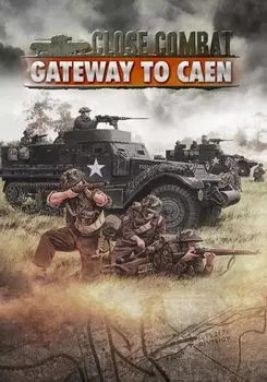 Close Combat - Gateway to Caen (для PC/Steam)