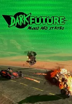 Dark Future: Blood Red States (для PC/Steam)