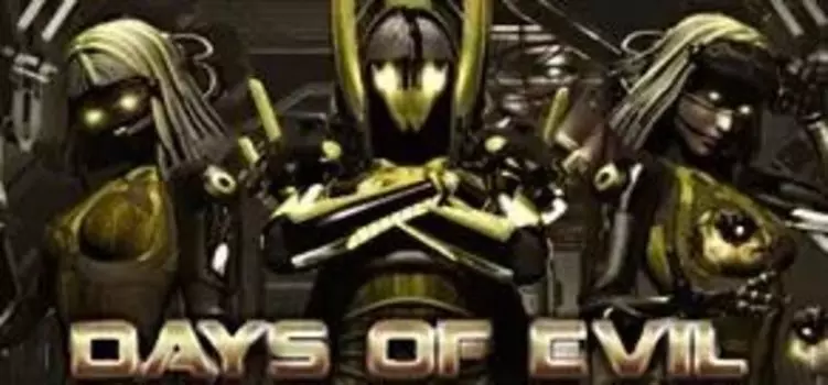 Days of Evil (для PC/Ключ активации)