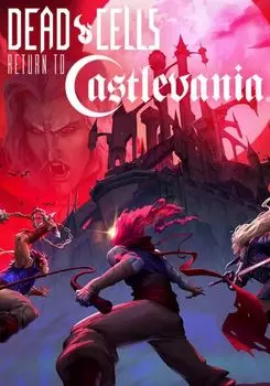 Dead Cells: Return to Castlevania (для PC/Steam)