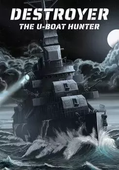Destroyer: The U-Boat Hunter (для PC, Mac/Steam)