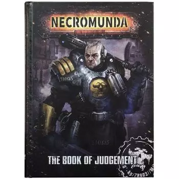 Necromunda. The Book of Judgement (Hardback)