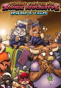 Scheming Through The Zombie Apocalypse Ep2: Caged (для PC/Steam)