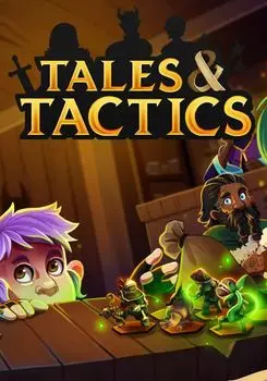 Tales & Tactics (для PC/Steam)