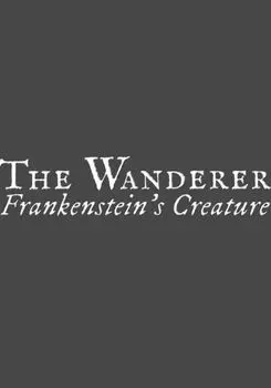 The Wanderer: Frankenstein's Creature (для PC/Steam)