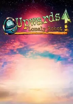 Upwards, Lonely Robot (для PC/Steam)