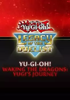 Yu-Gi-Oh! Waking the Dragons: Yugi’s Journey (для PC/Steam)