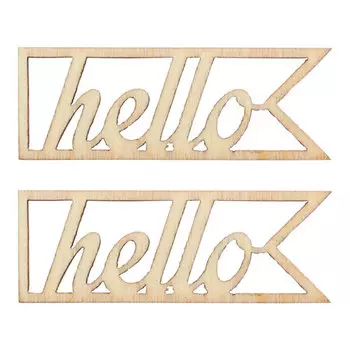 SCB4400162 Лазерные вырубки из дерева - Hello 5*1,7см 2шт/упак