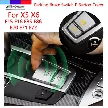 1 компл. для BMW X5 X6 F15 F16 F85 F86 E70 E71 E72, переключатель стояночного тормоза, кнопка P, мультимедийная ручка, декоративная отделка рамки F15 F16