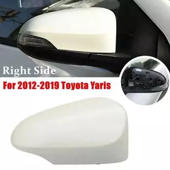 1 шт. Крышки зеркала заднего вида справа для Toyota для Yaris 2012- ABS боковые крышки зеркала заднего вида автомобильные аксессуары