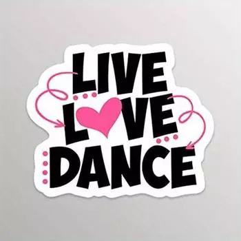 1pc Live Love Dance PVC Decal Sticker - Truck Car Van SUV Window 1pc